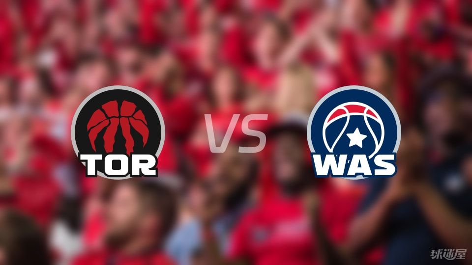 NBA季前赛猛龙战胜奇才！精彩回顾及双方球员数据详情
